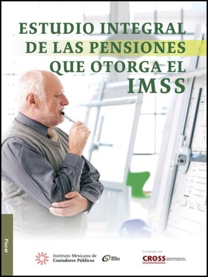 cover image of Estudio integral de las pensiones que otorga el IMSS